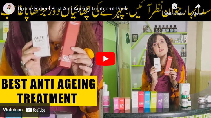 Umme Raheel Best Anti Ageing Treatment Pack Mcaulraek